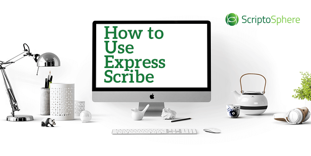 How to Use Express Scribe to Transcribe Audio and Add Time Stamps DIY