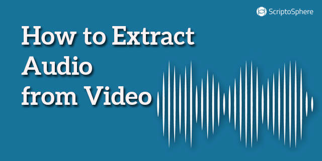 how to extract audio from video for podcast transcription services